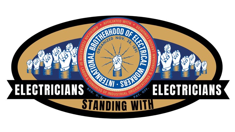 IBEW — Electricians Standing With Electricians